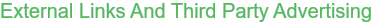 External Links And Third Party Advertising
