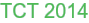 TCT 2014